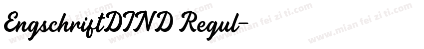 EngschriftDIND Regul字体转换